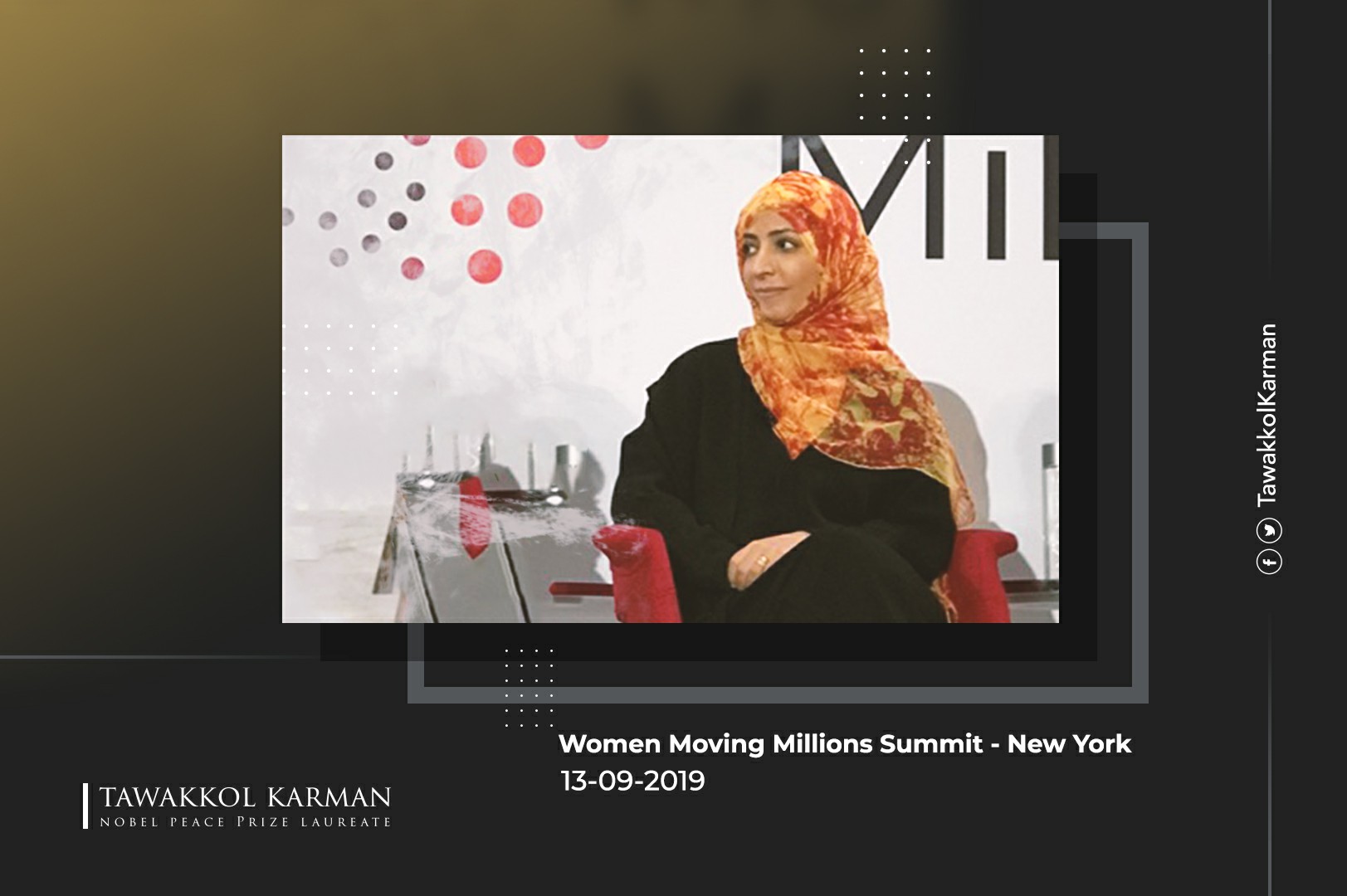Participation of Tawakkol Karman in the Women Moving Millions Summit