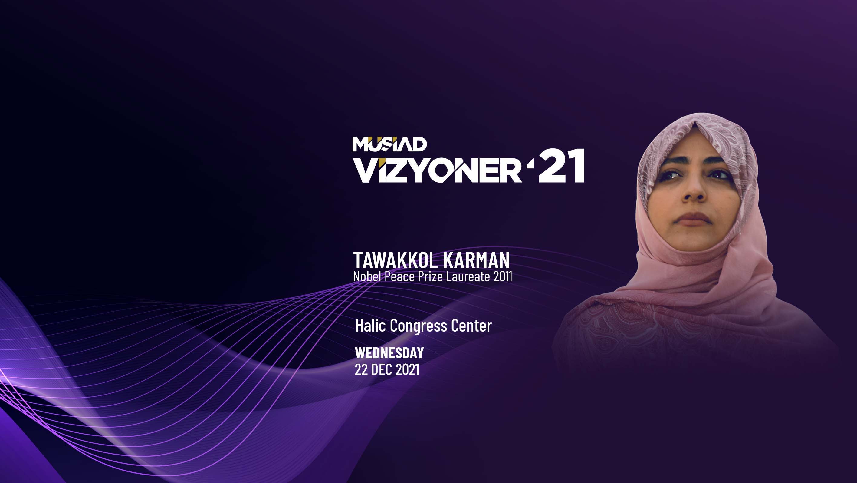 Tawakkol Karman to participate in Vizyoner-21